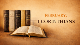 February - 1 Corinthians